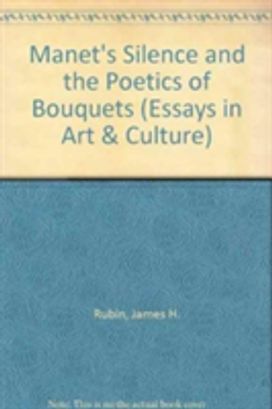 Manet's Silence and the Poetics of Bouquets