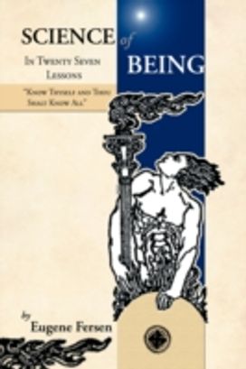Science of Being in Twenty Seven Lessons Science of Being in Twenty Seven Lessons