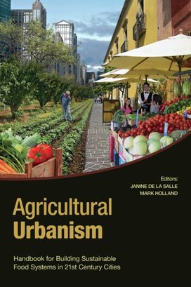 Agricultural Urbanism Agricultural Urbanism