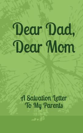 Dear Dad, Dear Mom Dear Dad, Dear Mom