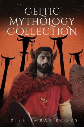 Celtic Mythology Collection 3
