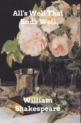 All's Well that Ends Well