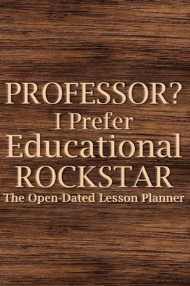 Professor? I Prefer Educational Rockstar 2022 Planner Professor? I Prefer Educational Rockstar 2022 Planner