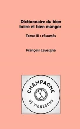 Dictionnaire Du Bien Boire Et Bien Manger