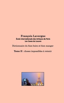 Dictionnaire Du Bien Boire Et Bien Manger
