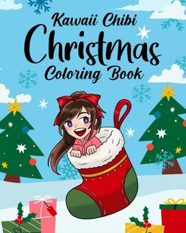 Kawaii Chibi Christmas Coloring Book Kawaii Chibi Christmas Coloring Book