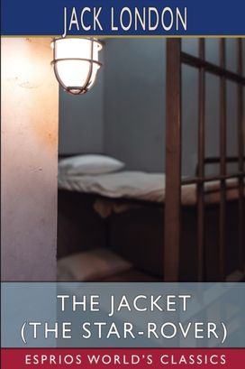 Jacket (the Star-Rover) (Esprios Classics)