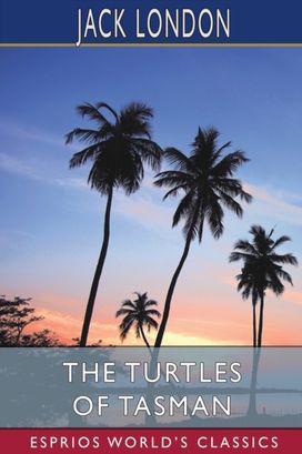 Turtles of Tasman (Esprios Classics)