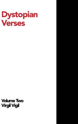 Dystopian Verses - Volume Two Dystopian Verses - Volume Two