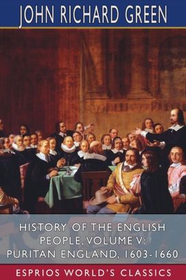 History of the English People, Volume V History of the English People, Volume V
