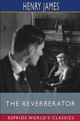 Reverberator (Esprios Classics)