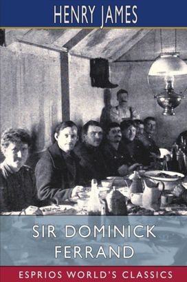 Sir Dominick Ferrand (Esprios Classics) Sir Dominick Ferrand (Esprios Classics)
