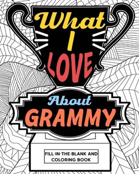 What I Love About Grammy Coloring Book What I Love About Grammy Coloring Book