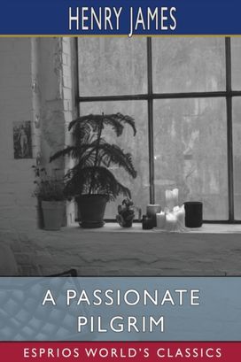 Passionate Pilgrim (Esprios Classics) Passionate Pilgrim (Esprios Classics)