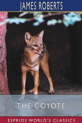 Coyote (Esprios Classics) Coyote (Esprios Classics)