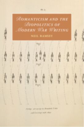 Romanticism and the Biopolitics of Modern War Writing