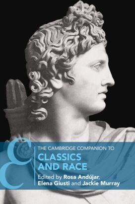Cambridge Companion to Classics and Race