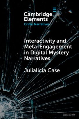 Interactivity and Meta-Engagement in Digital Mystery Narratives