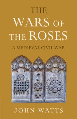 Wars of the Roses Wars of the Roses