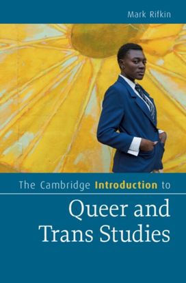 Cambridge Introduction to Queer and Trans Studies Cambridge Introduction to Queer and Trans Studies