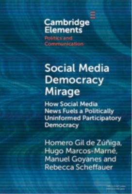 Social Media Democracy Mirage Social Media Democracy Mirage