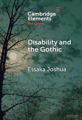 Disability and the Gothic Disability and the Gothic