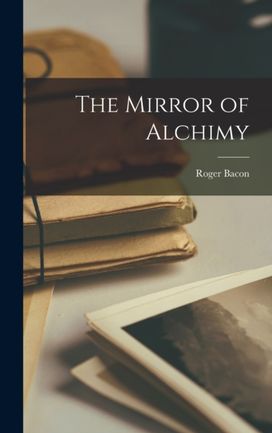 Mirror of Alchimy Mirror of Alchimy