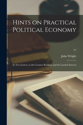 Hints on Practical Political Economy Hints on Practical Political Economy