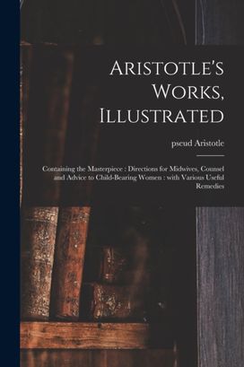 Aristotle's Works, Illustrated
