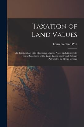 Taxation of Land Values Taxation of Land Values