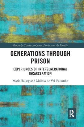 Generations Through Prison Generations Through Prison