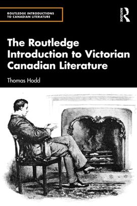 Routledge Introduction to Victorian Canadian Literature