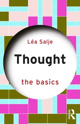 Thought: The Basics Thought: The Basics