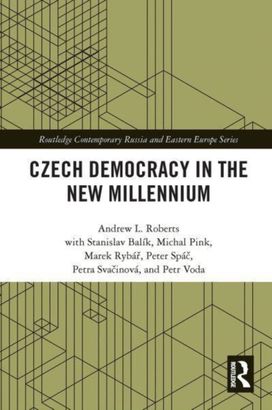 Czech Democracy in the New Millennium Czech Democracy in the New Millennium