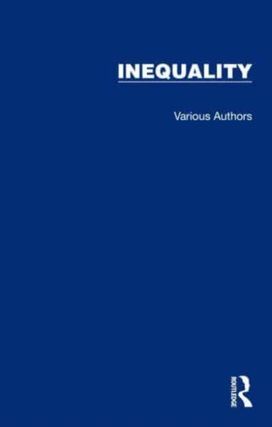 Routledge Library Editions: Inequality Routledge Library Editions: Inequality