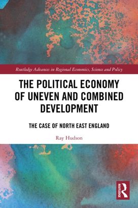 Political Economy of Uneven and Combined Development Political Economy of Uneven and Combined Development