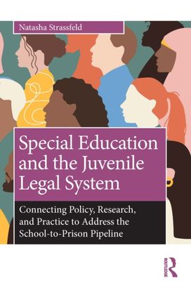 Special Education and the Juvenile Legal System Special Education and the Juvenile Legal System