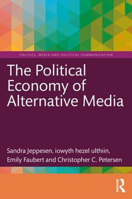 Political Economy of Alternative Media