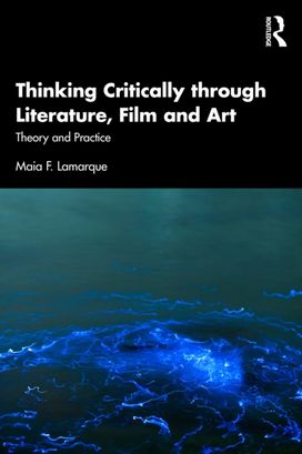 Thinking Critically through Literature, Film and Art Thinking Critically through Literature, Film and Art