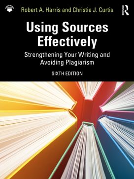 Using Sources Effectively Using Sources Effectively