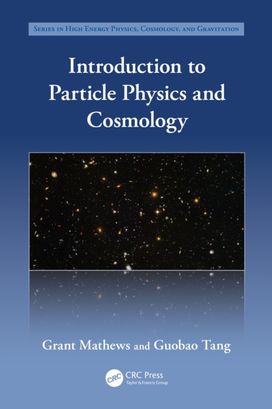Introduction to Particle Physics and Cosmology Introduction to Particle Physics and Cosmology