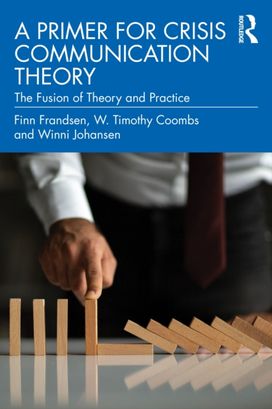 Primer for Crisis Communication Theory Primer for Crisis Communication Theory