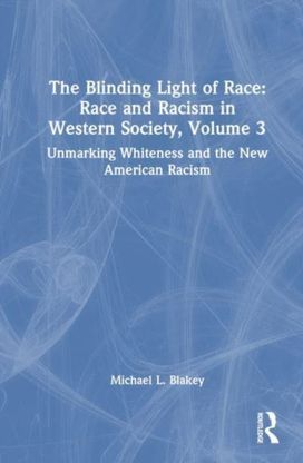 Unmarking Whiteness and the New American Racism Unmarking Whiteness and the New American Racism