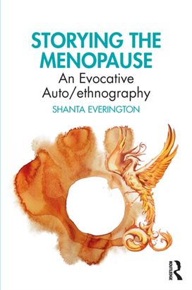 Storying the Menopause Storying the Menopause