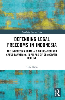 Defending Legal Freedoms in Indonesia Defending Legal Freedoms in Indonesia