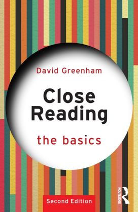 Close Reading: The Basics Close Reading: The Basics
