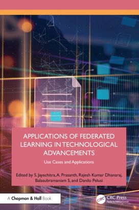 Applications of Federated Learning in Technological Advancements Applications of Federated Learning in Technological Advancements