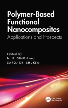Polymer-Based Functional Nanocomposites Polymer-Based Functional Nanocomposites