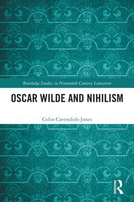 Oscar Wilde and Nihilism Oscar Wilde and Nihilism