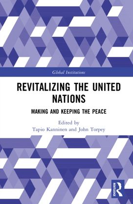 Revitalizing the United Nations Revitalizing the United Nations